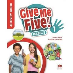 Give Me Five! 1 - English Basics Activity Book with Digital Activity Book