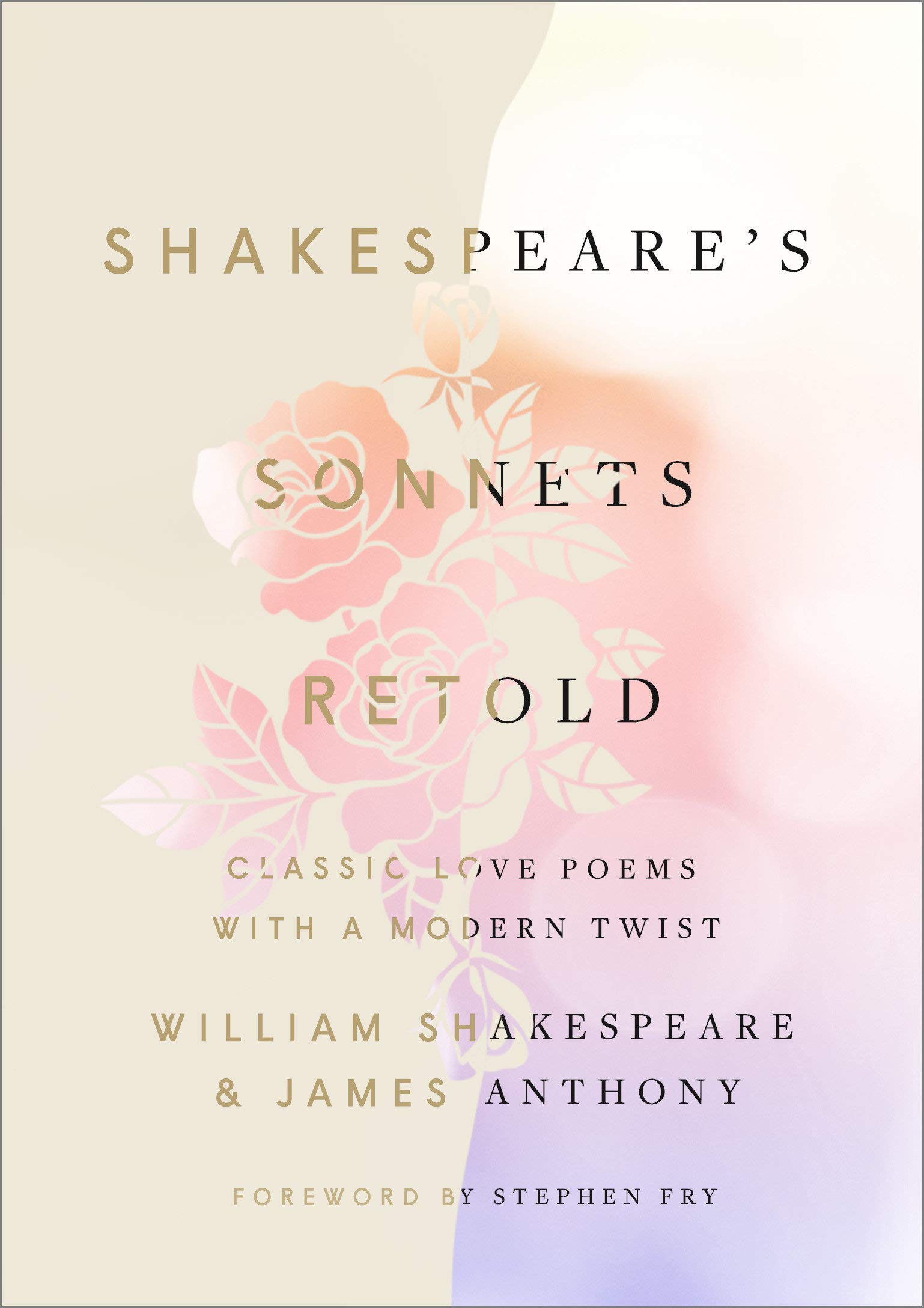 Shakespeare's Retold William Shakespeare, James Anthony Shakespeare's Retold William Shakespeare, James Anthony