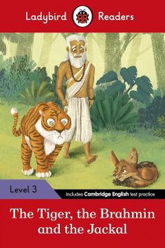 Ladybird Readers Level 3 - Tales from India - The Tiger, The Brahmin and the Jackal