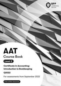 AAT Level 2 - Certificate in Accounting: Introduction to Bookkeeping