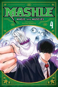 Mashle: Magic and Muscles - Volume 4