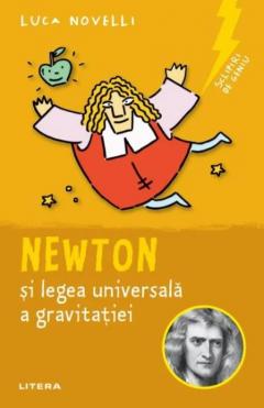 Newton si legea universala a gravitatiei