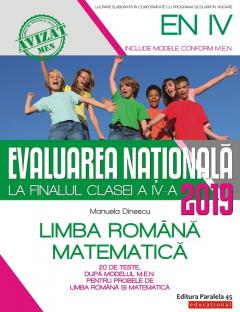 Evaluarea Nationala 2019 la finalul clasei a IV-a. Limba romana. Matematica