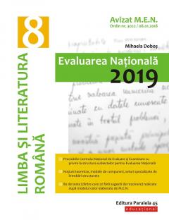 Limba si literatura romana. Evaluarea Nationala 2019. Clasa a VIII-a