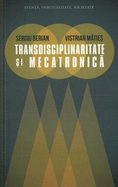 Transdisciplinaritate si mecatronica