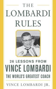 The Lombardi Rules