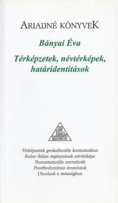 Terkepzetek, nevterkepek, hataridentitasok