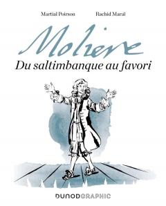 Moliere - Du saltimbanque au favori