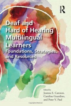 Deaf and Hard of Hearing Learners With Disabilities
