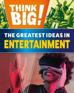 THINK BIG THE GREATEST IDEAS IN ENTER