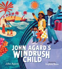 Coperta cărții John Agard's Windrush Child