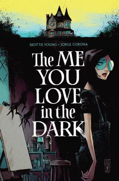 The Me You Love In The Dark - Volume 1