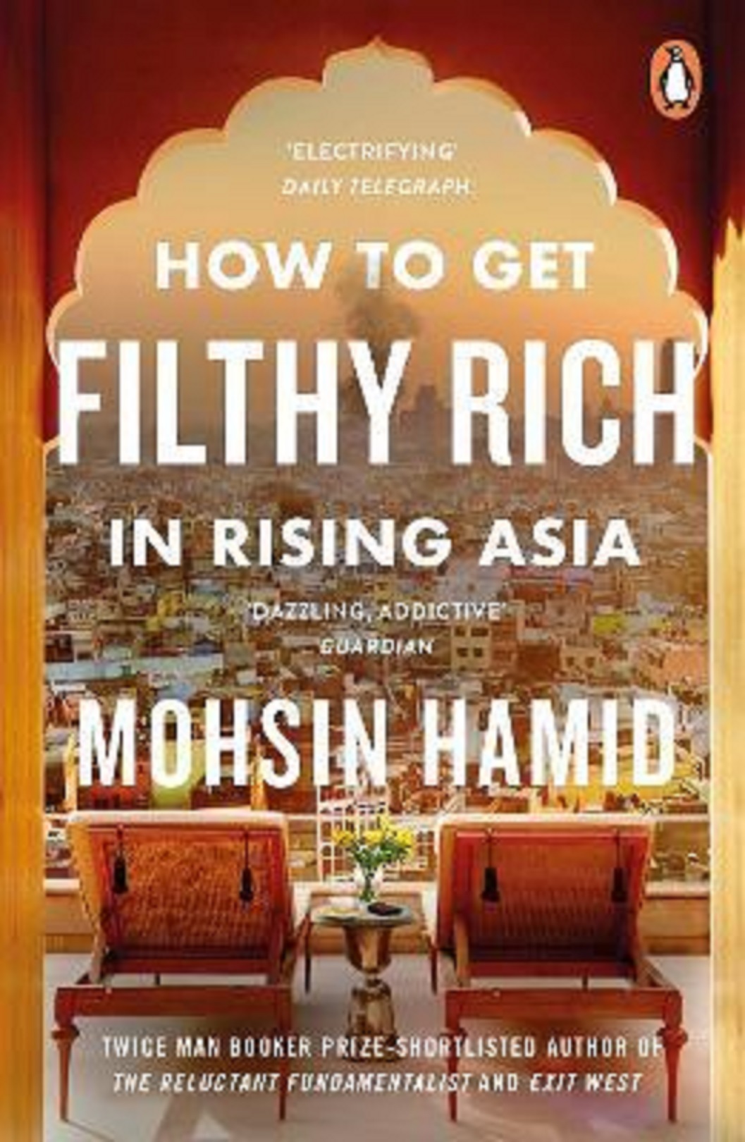 how-to-get-filthy-rich-in-rising-asia-mohsin-hamid