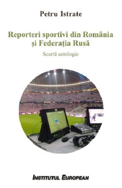 Reporteri sportivi din Romania si Federatia Rusa
