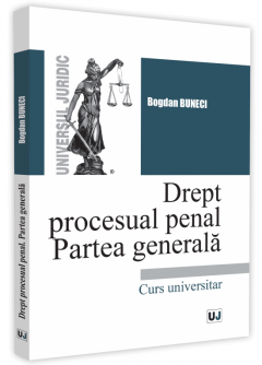 Drept procesual penal. Parte generala