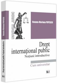 Drept international public. Notiuni introductive