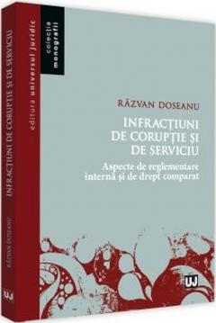 Infractiuni de coruptie si de serviciu