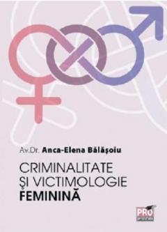 Criminalitate si victimologie feminina