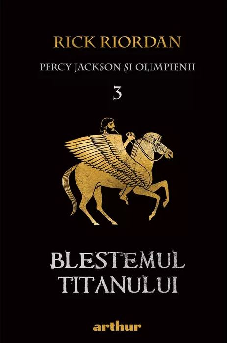 Percy Jackson si Olimpienii. Vol 3