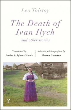 DEATH OF IVAN ILYCH & OTHER STORIES RIVE