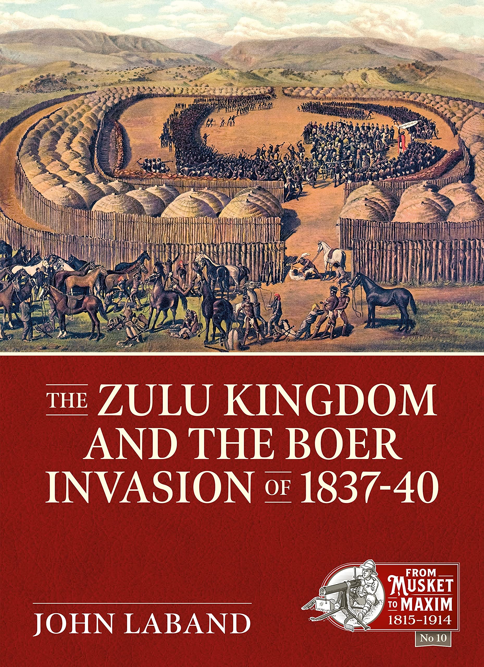 Zulu Kingdom and the Boer Invasion of 1837-1840