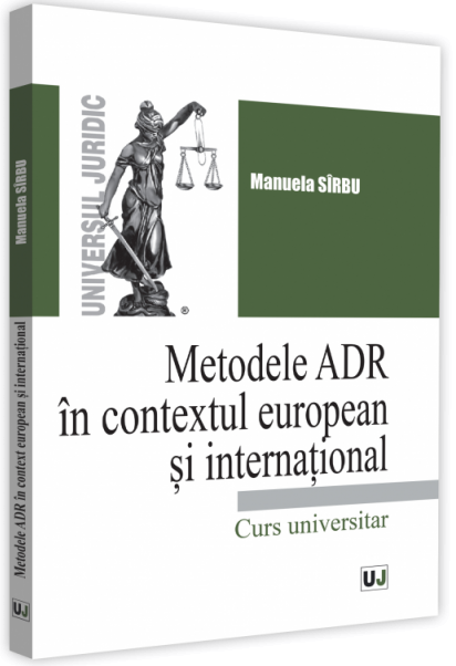 Metodele ADR in context european si international 