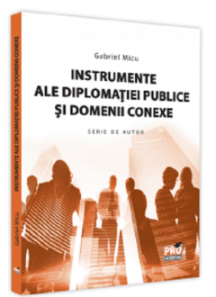 Instrumente specifice diplomatiei publice si domenii conexe