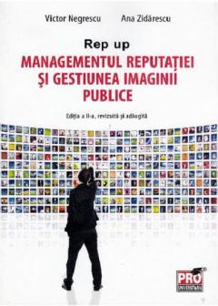 Managementul reputatiei si gestiunea imaginii publice