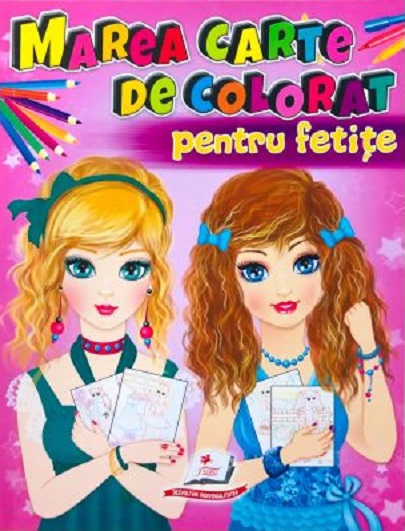 Marea carte de colorat pentru fetite