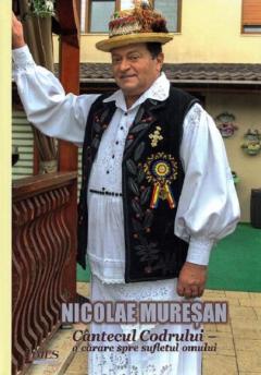 Cantecul Codrului - o carare spre sufletul omului