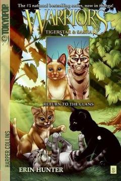 Warriors: Tigerstar and Sasha: Return to the Clans No. 3