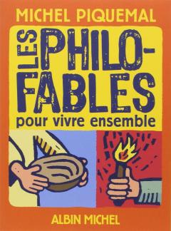 Les Philo-Fables Pour Vivre Ensemble