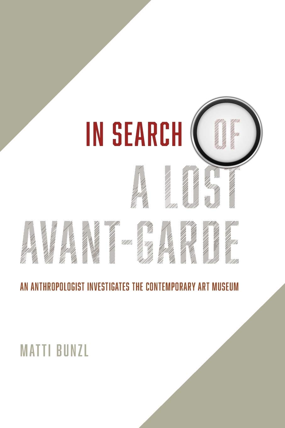 In Search of a Lost Avant-Garde