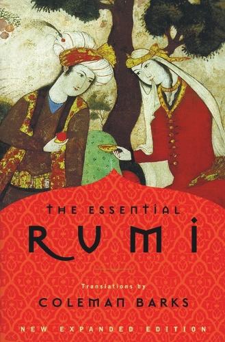 The Essential Rumi - Rumi, Coleman Barks