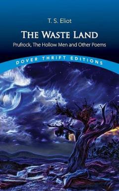 Coperta cărții Waste Land, Prufrock, The Hollow Men, and Other Poems