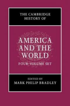 The Cambridge History of America and the World