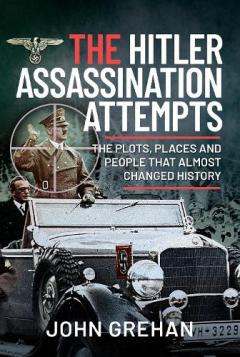 Coperta cărții Hitler Assassination Attempts
