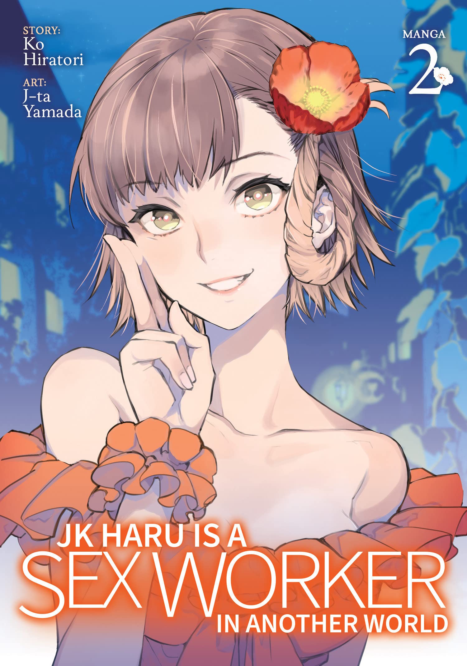 JK Haru is a Sex Worker in Another World - Volume 2