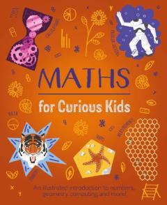 Coperta cărții Maths for Curious Kids