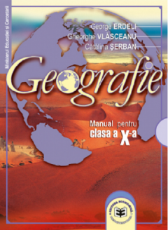 Geografie. Manual pentru clasa a X-a