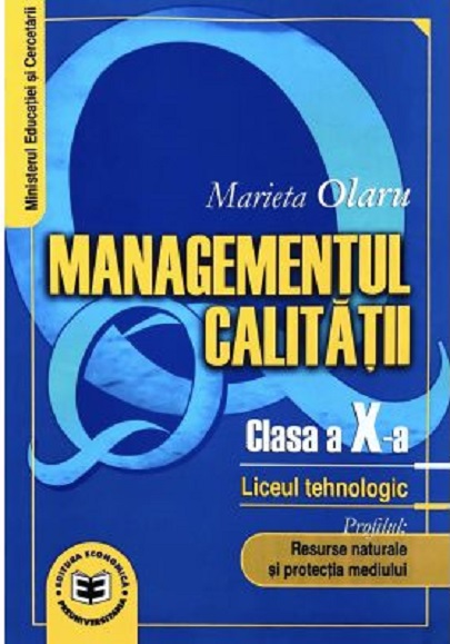 Managementul calitatii. Manual  Clasa a X-a