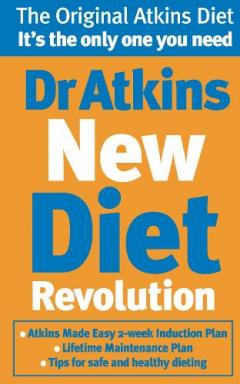 Dr. Atkins' New Diet Revolution