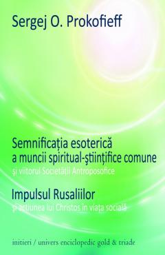 Coperta cărții Semnificatia esoterica a muncii spiritual-stiintifice comune