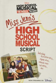 Hsmtmts - Miss Jenn's High School Musical Script