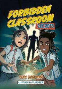 Reading Planet: Astro - Forbidden Classroom: Secrets