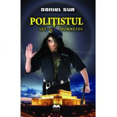 Politistul lui Dumnezeu Daniel Sur