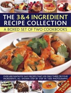 Coperta cărții The 3 & 4 Ingredient Recipe Collection