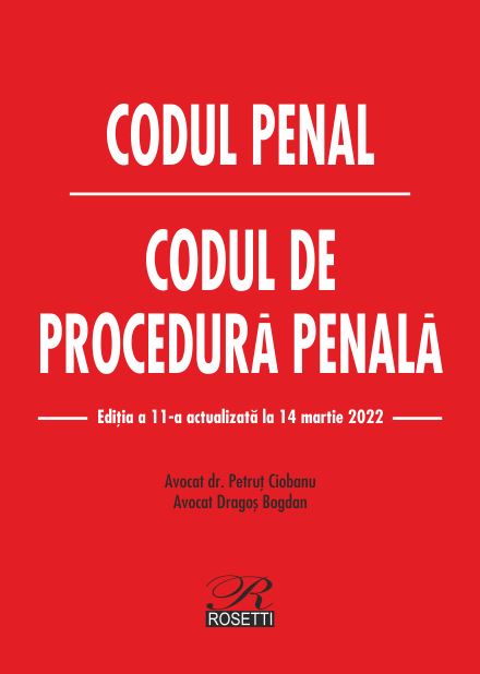 Codul penal - Codul de procedura penala