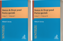 Sinteze de drept penal. Partea speciala - Volumele 1 si 2