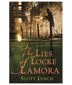 The Lies Of Locke Lamora Scott Lynch